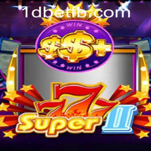 Explorando o Mundo do Jogo Super777II com 1dbet